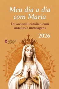 Meu Dia a Dia com Maria 2026: Seu Devocional Católico Diário com Orações e Mensagens Inspiradoras - imagem 2