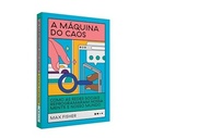 A Máquina do Caos: Desvende Como as Redes Sociais Reprogramaram Sua Mente e o Mundo - imagem 4
