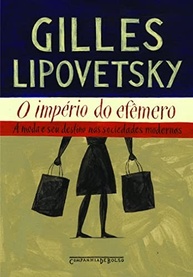 O Império do Efêmero: A Moda como Pilar da Sociedade Democrática - imagem 2