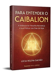 O Caibalion: Desvende a Filosofia Hermética e Transforme Sua Rotina - imagem 4