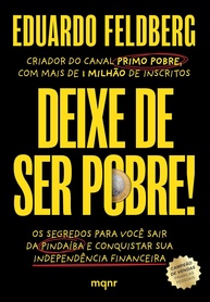 Deixe de Ser Pobre: Os Segredos para Sua Independência Financeira - imagem 1