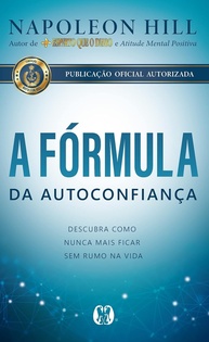 A Fórmula da Autoconfiança: Desbloqueie Seu Potencial e Alcance o Sucesso - imagem 1