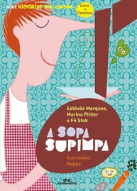A Sopa Supimpa: Uma História Divertida de Esperteza e Generosidade - imagem 1