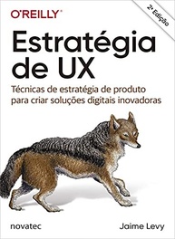 Estratégia de UX: Crie Soluções Digitais Inovadoras com Técnicas de Produto - imagem 2