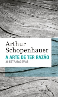 A Arte de Ter Razão: Domine Debates com 38 Estratagemas de Schopenhauer (Ed. Bolso) - imagem 1