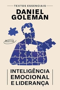 Inteligência Emocional e Liderança: Textos Essenciais de Daniel Goleman - imagem 2