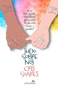 Tudo Sobre Nós: O Romance Sáfico Que Vai Te Conquistar - imagem 1