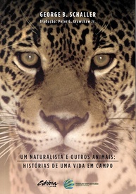 Um Naturalista e Outros Animais: Histórias Fascinantes de George Schaller - imagem 1