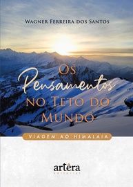 Os Pensamentos no Teto do Mundo: Uma Viagem Transformadora ao Himalaia - imagem 1