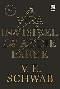 A Vida Invisível de Addie LaRue: Um Best-Seller Inesquecível de V.E. Schwab - imagem 2