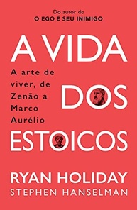 A Vida dos Estoicos: A Arte de Viver com Sabedoria e Resiliência - imagem 2