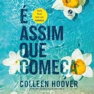É Assim Que Acaba (Vol. 1) - O Livro Fenômeno do TikTok de Colleen Hoover - imagem 2