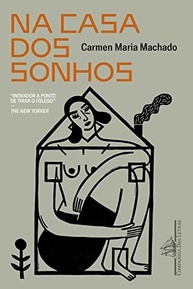 Na Casa dos Sonhos: Memórias de um Amor Volátil e Abusivo - imagem 2
