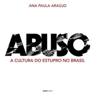 Abuso: Desvendando a Cultura do Estupro no Brasil - Um Guia Essencial - imagem 2
