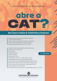 Abre a Cat? Nexo Causal no Acidente de Trabalho/Doença Ocupacional - 8ª Edição - imagem 1