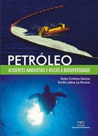 Petróleo e Biodiversidade: Entenda os Riscos e Acidentes Ambientais - imagem 2
