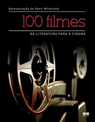100 Filmes Inesquecíveis: Da Literatura Para O Cinema - Descubra a Magia da Adaptação - imagem 2