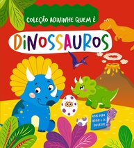 Coleção Adivinhe Quem é? Dinossauros: Diversão e Aprendizado para Pequenos Exploradores - imagem 1