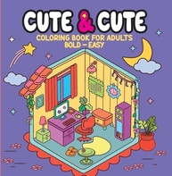 Livro de Colorir Cute & Cute para Adultos: Relaxamento e Criatividade com Desenhos Fofos e Fáceis - imagem 2