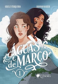 Águas de Março (Volume 1): Uma Jornada de Recomeços e Amor Inesperado - imagem 2
