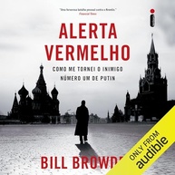 Alerta Vermelho: A Corajosa Luta de Bill Browder Contra Putin - imagem 2
