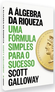 A Álgebra da Riqueza: A Fórmula Definitiva para o Sucesso Financeiro - imagem 5