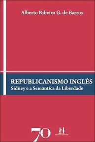 Republicanismo Inglês: A Liberdade como Ausência de Dominação por Algernon Sidney - imagem 2