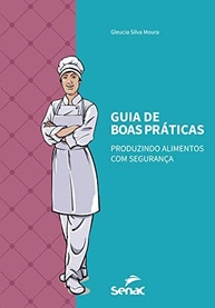 Guia Essencial: Boas Práticas para Produção Segura de Alimentos - imagem 2