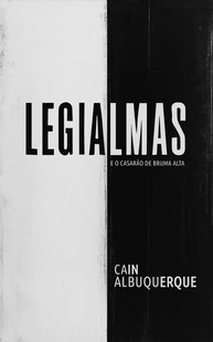 Legialmas e o Casarão de Bruma Alta: Suspense Sobrenatural e Mistério Revelado - imagem 1