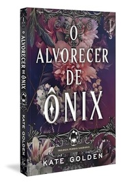 Kit Romantasia Gutenberg: O Alvorecer de Ônix + A Ascensão das Estrelas - imagem 3