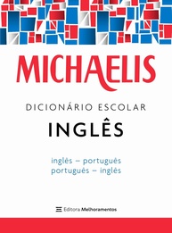 Michaelis Dicionário Escolar Inglês: Seu Guia Completo para o Inglês Americano e Britânico - imagem 1