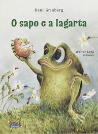 O Sapo e a Lagarta: Uma História de Amizade e Transformação - imagem 1