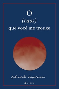 O Caos Que Você Me Trouxe: Poesia Sobre Amor, Dor e Coração Partido - imagem 1
