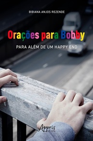 Orações para Bobby: Um Legado de Amor e Transformação - imagem 1