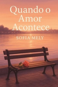 Quando o Amor Acontece: Uma Jornada de Coragem, Liberdade e Paixão - imagem 2