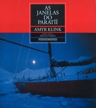 As Janelas do Paratii: A Jornada Épica de Amyr Klink pela Antártica e Ártico - imagem 1