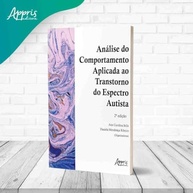 Análise do Comportamento Aplicada ao TEA: Guia Essencial 2ª Edição - imagem 4
