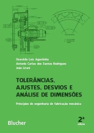 Engenharia de Fabricação Mecânica: Tolerâncias, Ajustes e Análise de Dimensões - imagem 2