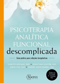 Psicoterapia Analítica Funcional (FAP): Guia Prático para Relações Terapêuticas Transformadoras - imagem 2