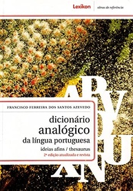 Dicionário Analógico da Língua Portuguesa: Amplie seu Vocabulário e Inspire sua Escrita - imagem 2