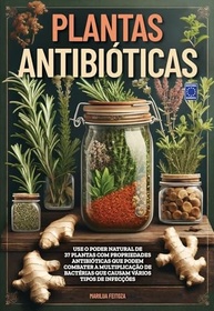 Plantas Antibióticas: Descubra o Poder Natural de Cura - imagem 2