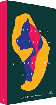 Antologia Fantástica da Literatura Antiga: Tesouros da Sabedoria Clássica - imagem 4