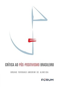 Pós-Positivismo Brasileiro: Uma Crítica Reveladora ao Direito Constitucional - imagem 2