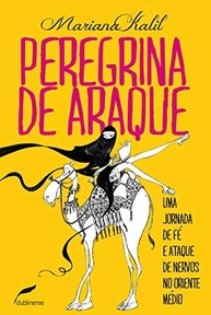 Peregrina de Araque: Aventura e Humor no Oriente Médio - imagem 2