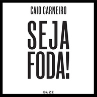 Seja FODA: Conquiste Resultados Incríveis em Todas as Áreas da Sua Vida - imagem 1
