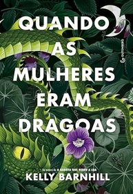 Quando as Mulheres Eram Dragoas: Uma Fantasia Histórica Feminista - imagem 2