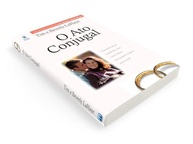 O Ato Conjugal: Manual Completo para um Relacionamento Sexual Equilibrado e Abençoado - imagem 3