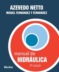 Manual de Hidráulica Essencial: Domine Projetos e Sistemas com a 9ª Edição Atualizada - imagem 1