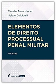 Elementos de Direito Processual Penal Militar: Edição 2024 Atualizada - imagem 1