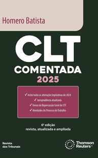 CLT Comentada 6ª Edição: Guia Essencial do Direito do Trabalho Atualizado - imagem 1